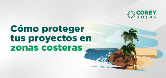 Energía Solar en Zonas Costeras: Desafíos por Corrosión y Humedad