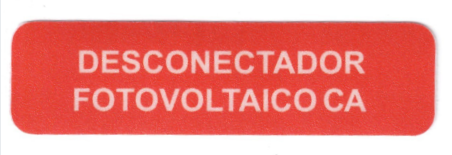 ETIQUETA DESCONECTADOR FV CA